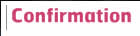 Confirmation